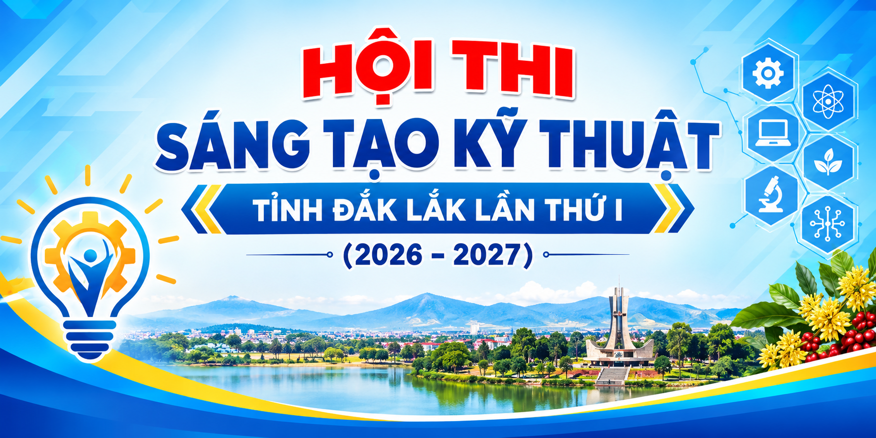 Phát động Hội thi Sáng tạo Kỹ thuật tỉnh Đắk Lắk lần thứ I (2026 – 2027)
