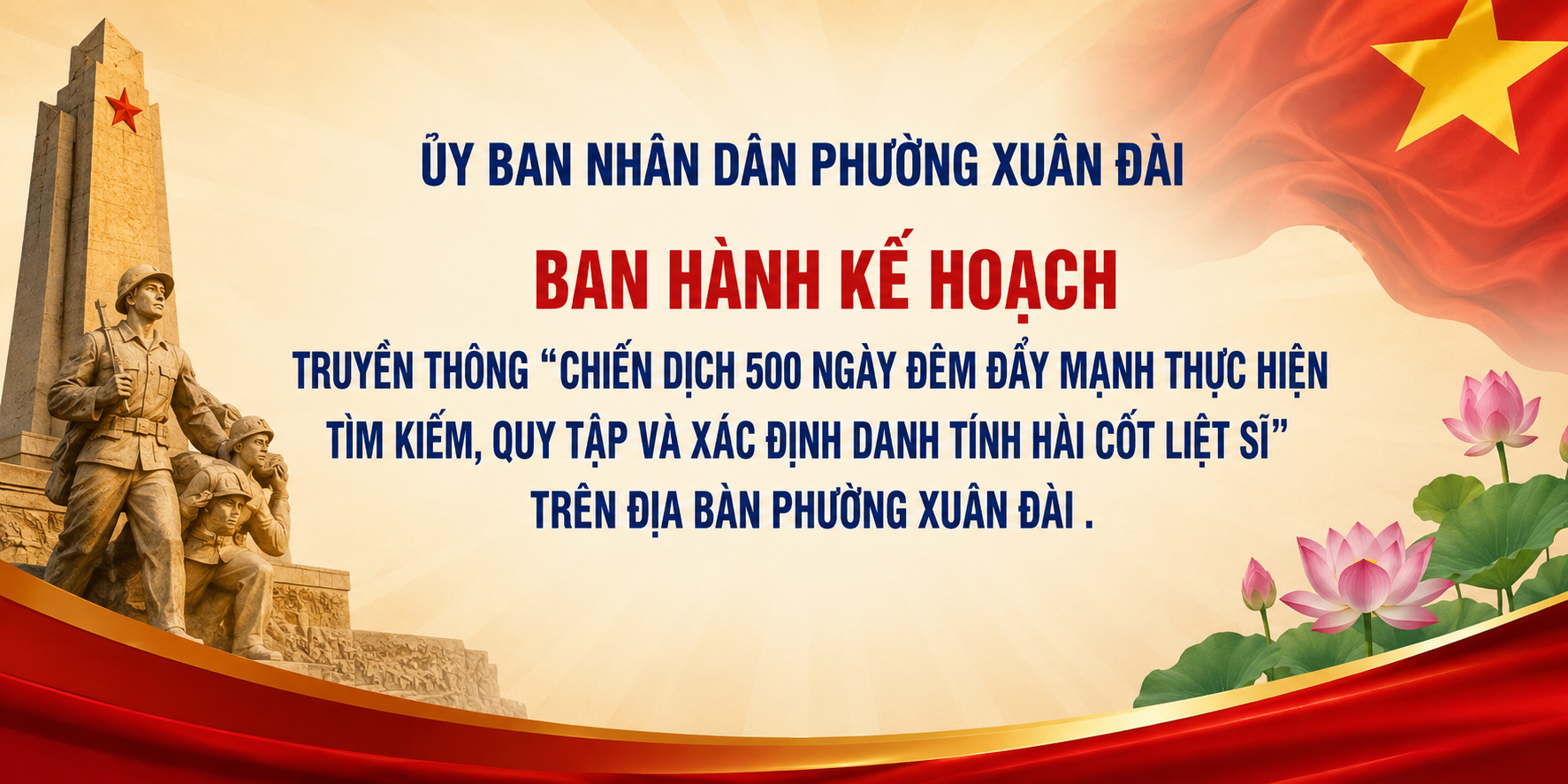 Phường Xuân Đài ban hành Kế hoạch truyền thông "Chiến dịch 500 ngày đêm đẩy mạnh tìm kiếm, quy tập và xác định danh tính hài cốt liệt sĩ"